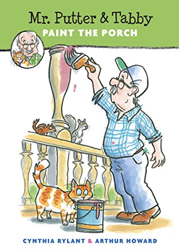 Cynthia RylantMr. Putter & Tabby Paint the Porch