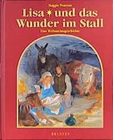 Lisa und das Wunder im Stall. Eine Weihnachtsgeschichte. 3765562750 Book Cover