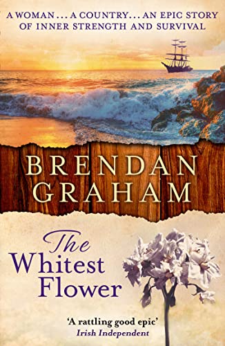 The Whitest Flower: An Epic Historical Fiction Saga of Ireland’s Great Famine and One Woman’s Revenge