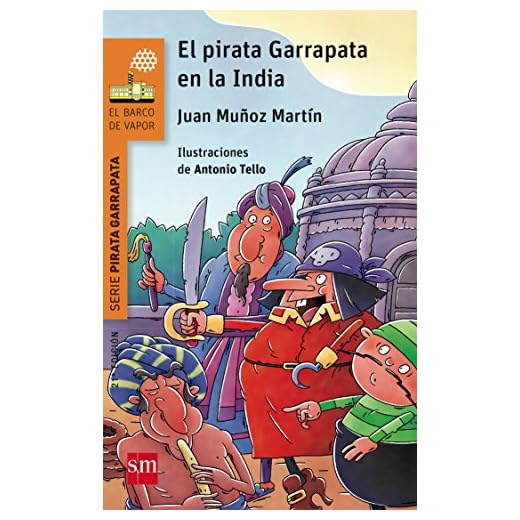 El Pirata Garrapata en la India (El Barco de Vapor Naranja)