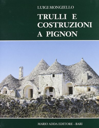  Trulli e costruzioni a Pignon