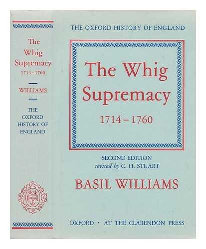 The Whig supremacy, 1714-1760 B00AABA8DI Book Cover