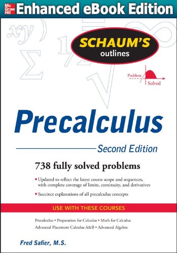 Schaums Outline of Precalculus 2/E (ENHANCED EBOOK) (Schaum's Outline Series)