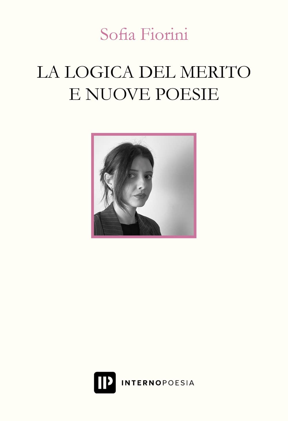La Logica Del Merito E Nuove Poesie - 4
