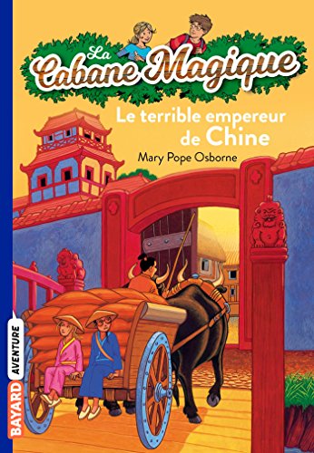 La cabane magique, Tome 09: Le terrible empereu... [French] 2747018423 Book Cover