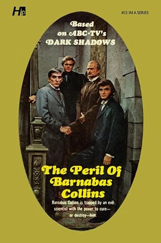 Dark Shadows: The Peril of Barnabas Collins: The Complete Paperback Library Reprint Book 12 (Dark Shadows: The Complete Paperback Library Reprints)