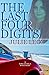 The Last Four Digits (A Lola Vega Mystery)