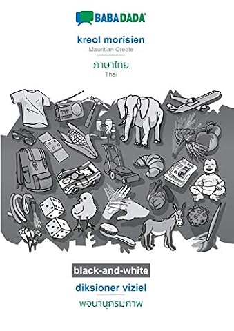 kreol morisien - Thai (in thai script), diksioner viziel, BW: BABADADA Mauritian Creole - Thai (in thai script), visual dictionary, BW