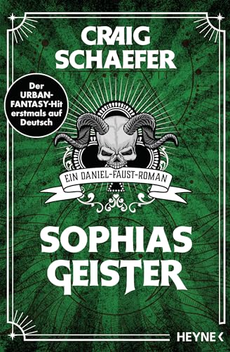 Sophias Geister: Ein Daniel-Faust-Roman (Daniel-Faust-Reihe 2) (German Edition)