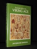 Everyday Life in the Viking Age