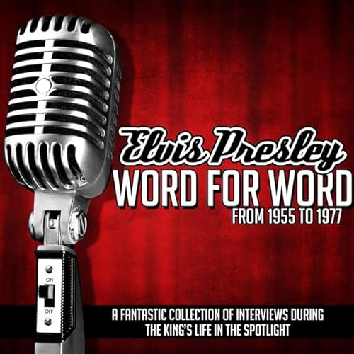 Couverture de Elvis Presley Word for Word from 1955 to 1977