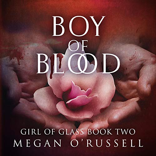 Boy of Blood by Megan O'Russell episode artwork