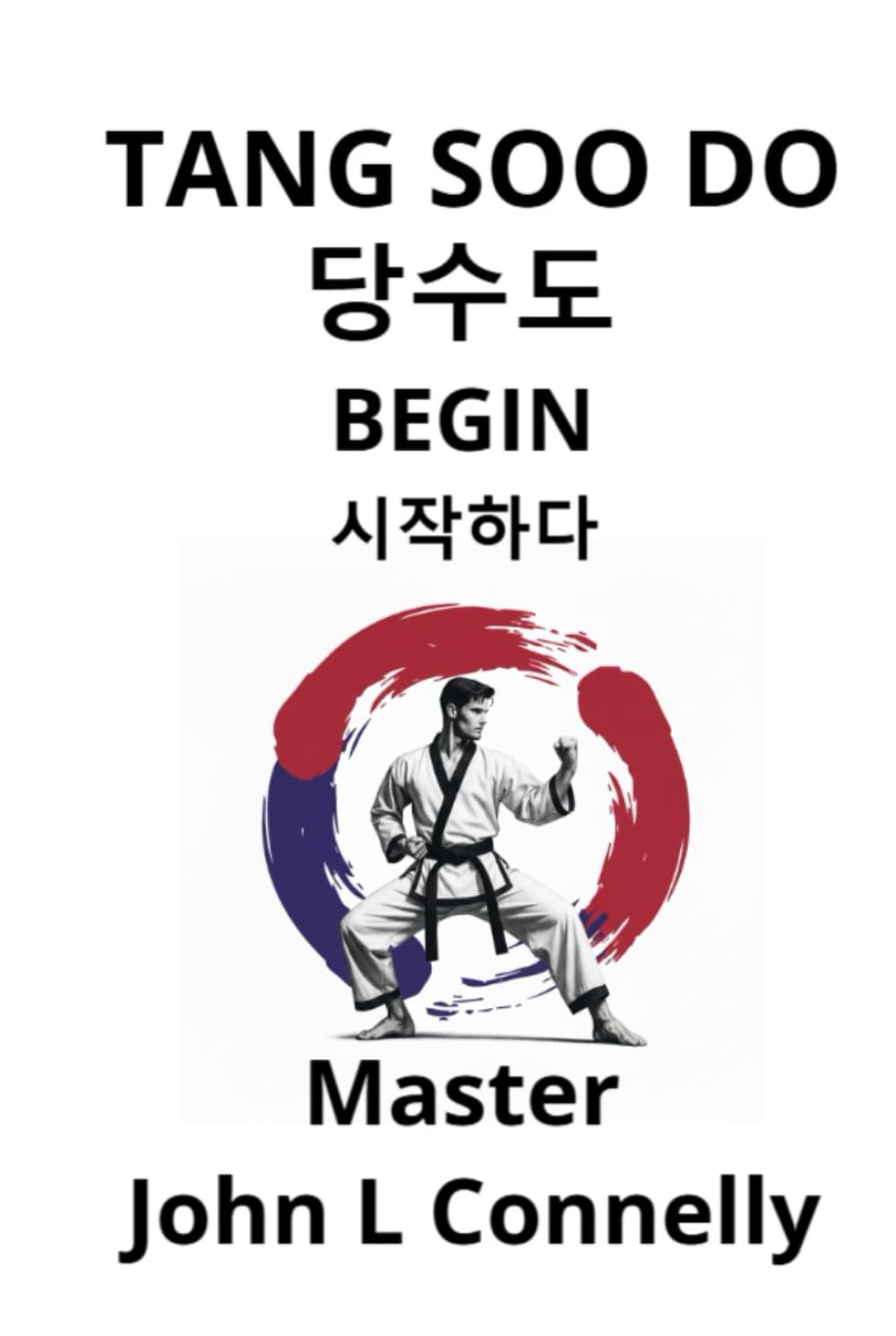 Tang Soo Do Begin