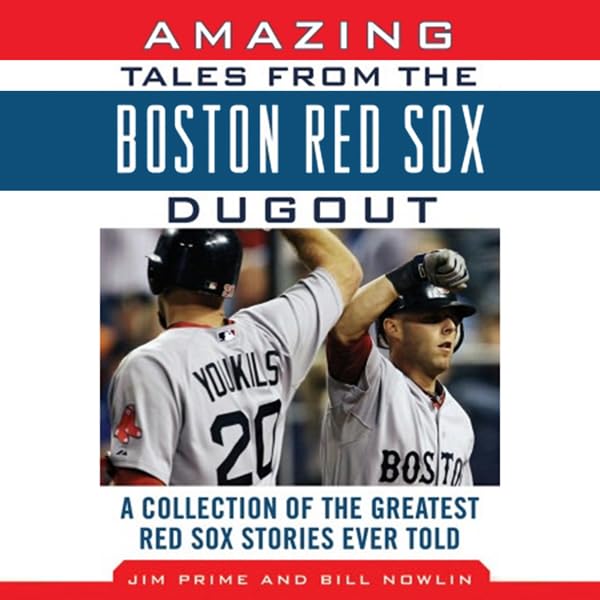 Cover art for Amazing Tales from the Boston Red Sox Dugout