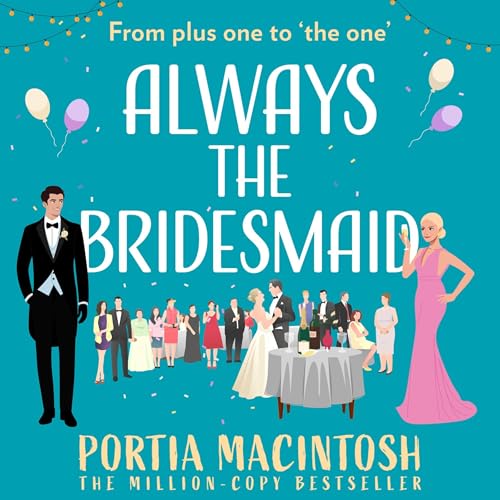 Always the Bridesmaid - Portia MacIntosh episode artwork