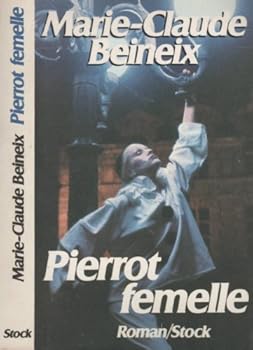 pierrot femelle (Roman/Stock) (French Edition)