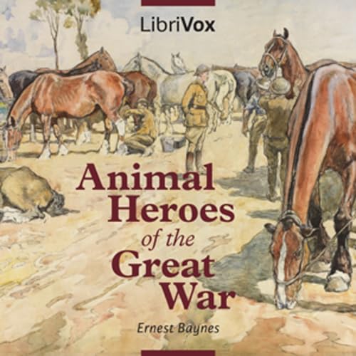 Page de couverture de Animal Heroes of the Great War by Ernest Baynes (1868 - 1925)