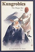 Kungrobics: The Magic Six Set 1 0968350461 Book Cover
