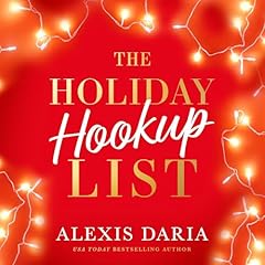 The Holiday Hookup List Audiolibro Por Alexis Daria arte de portada