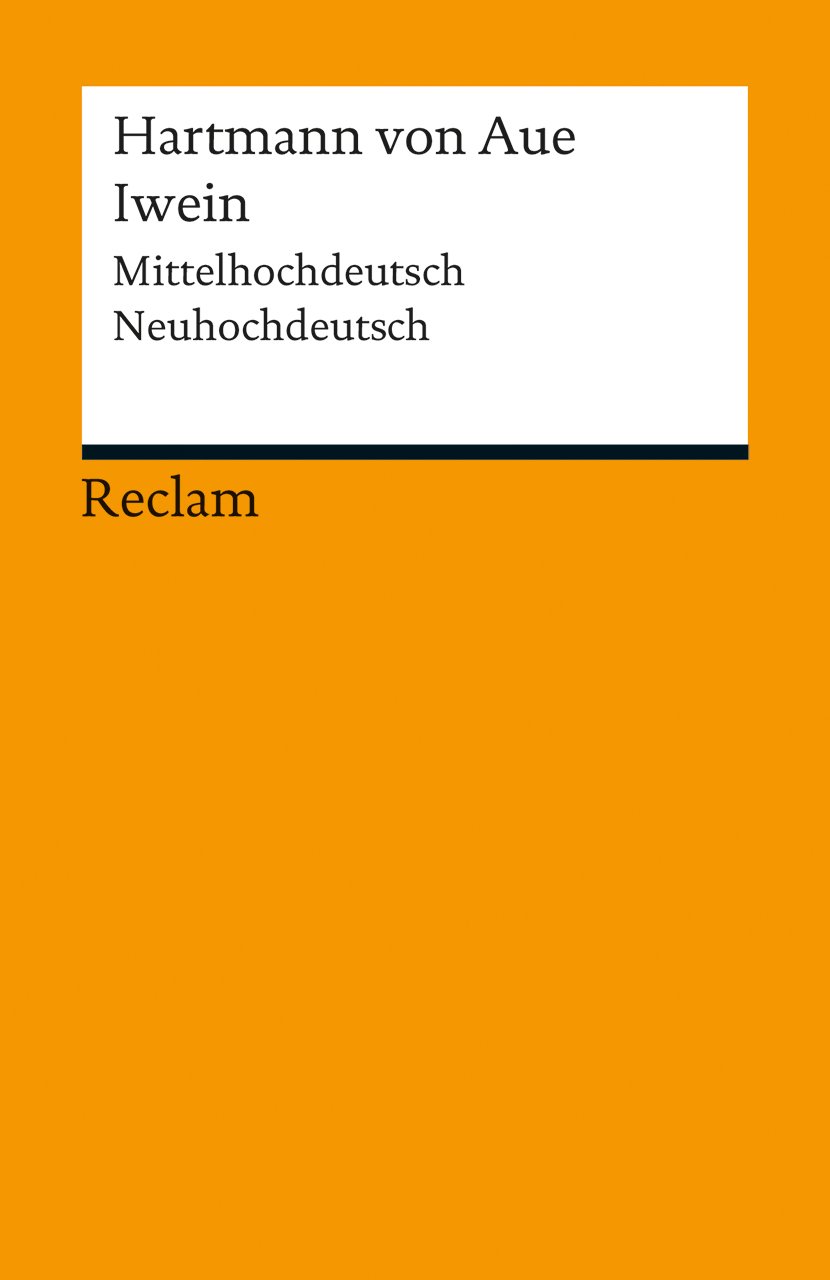 Iwein: Mittelhochdeutsch/Neuhochdeutsch