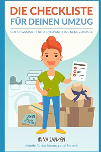 Die Checkliste für deinen Umzug: Gut organisiert und entspannt ins neue Zuhause