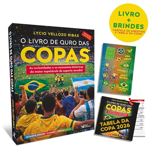 O livro de ouro das copas 2026 – Edição Limitada: As curiosidades e os momentos históricos...