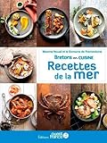  Bretons en cuisine, recettes de la mer