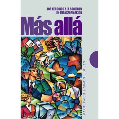 Más Allá: empresa y sociedad en transformación Audiolibro Por Mario Raich, Simon L. Dolan arte de portad