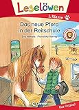  Leselöwen 1. Klasse - Das neue Pferd in der Reitschule: Erstlesebuch, Pferdebuch für Kinder ab 6 Jahre