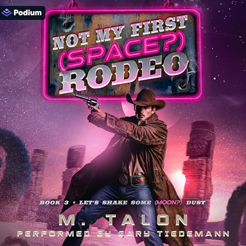 Let's Shake Some (Moon?) Dust: A Sci-Fi LitRPG Adventure cover art