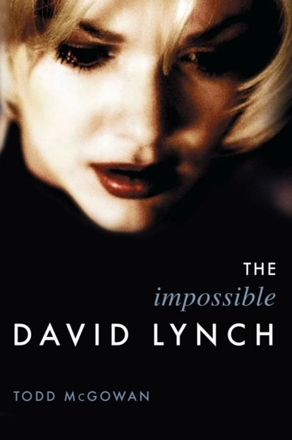 The Impossible David Lynch livre cinéma essai critique et analyse de film culte