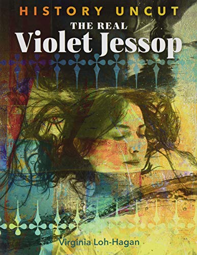 The Real Violet Jessop (History Uncut)