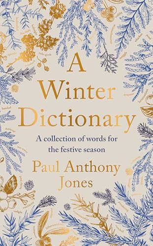 A Winter Dictionary: A Collection of Words for the Festive Season