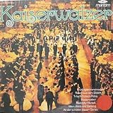  Orchester Der Wiener Staatsoper / Orchestra Cedric Dumont - Kaiserwalzer (Festlicher Opernball In Wien) - Maritim - 47 008 NU