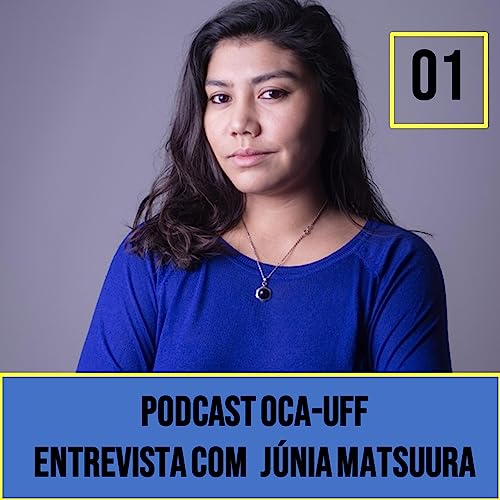01 - Entrevista com Júnia Matsuura cover art