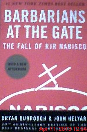 Barbarians at the Gate: The Fall of RJR Nabisco 1615230815 Book Cover