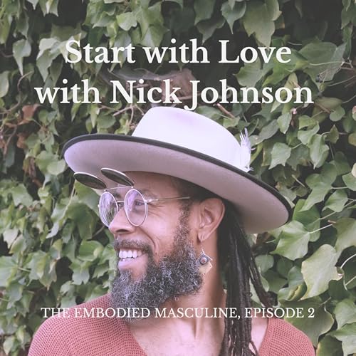 #2: Nick Johnson &mdash; Start with Love