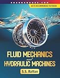 Fluid Mechanics and Hydraulic Machines