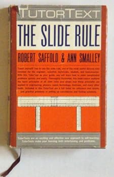 Hardcover The Slide Rule, a TutorText Book