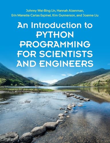An Introduction To Python Programming For Scientists And Engineers