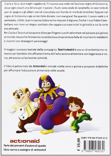 Il Regno Di Golosonia: Un Divertente Libro Di Educazione Alimentare Per Bambini Dai 6 Ai Nove Anni - 2