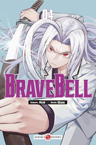Brave Bell — Tome 4
