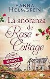 rosalia libro siglo xiv  La añoranza de Rose Cottage (Corazones de Escocia)
