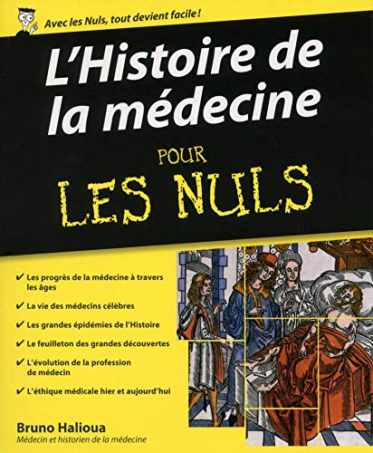 Télécharger L'Histoire de la médecine pour les Nuls PDF