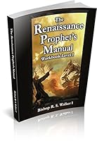 The Renaissance Prophet's Manual Workbook Level I 0985447923 Book Cover