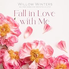 Fall in Love with Me Audiolibro Por Willow Winters arte de portada