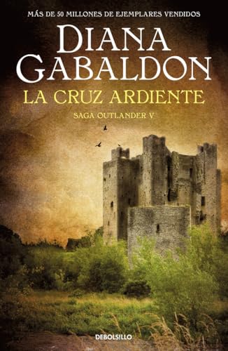 La cruz ardiente (Saga Outlander 5) (Best Seller)
