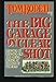 The Big Garage on Clear Shot: Growing Up, Growing Old, and Going Fishing at the End of the Road