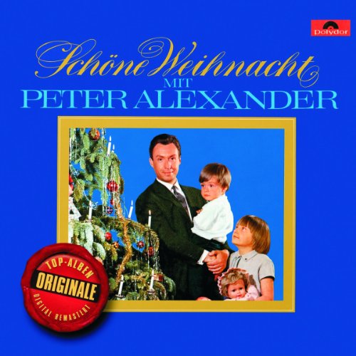 Schöne Weihnacht Mit Peter Alexander (Originale)