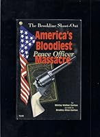 The Brookline Shoot-Out: America's Bloodiest Peace Officer Massacre B0006FCI18 Book Cover